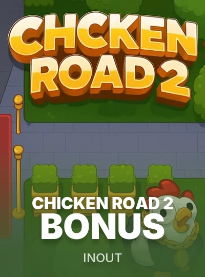 Chicken Road 2 Bonus