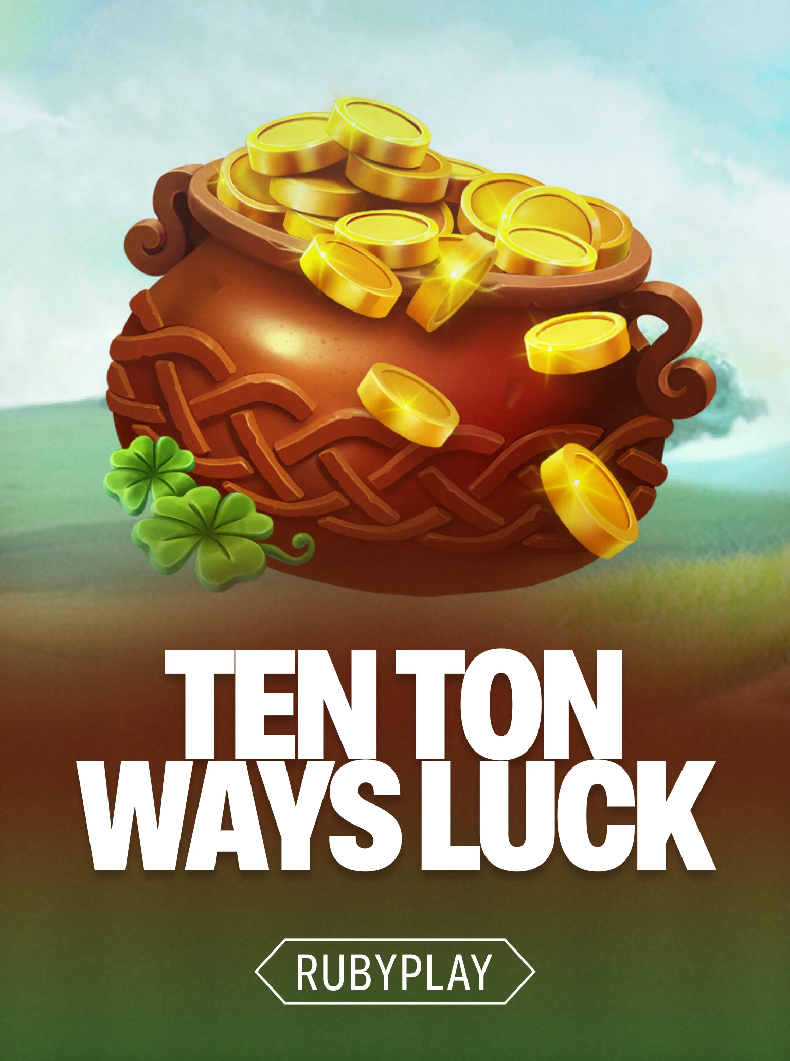 Ten Ton Ways® Luck